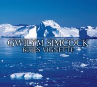 GWILYM SIMCOCK - Blues Vignette cover 