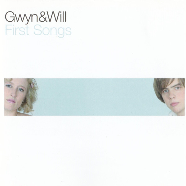 GWYNETH HERBERT - Gwyneth Herbert & Will Rutter : First Songs cover 