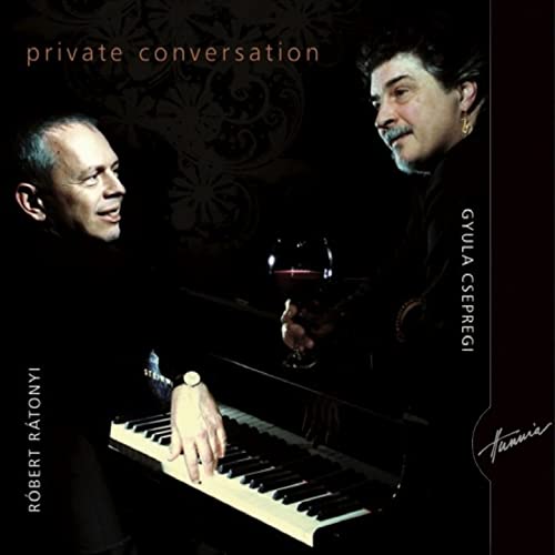 GYULA CSEPREGI - Gyula Csepregi - Róbert Rátonyi : Private Conversation cover 