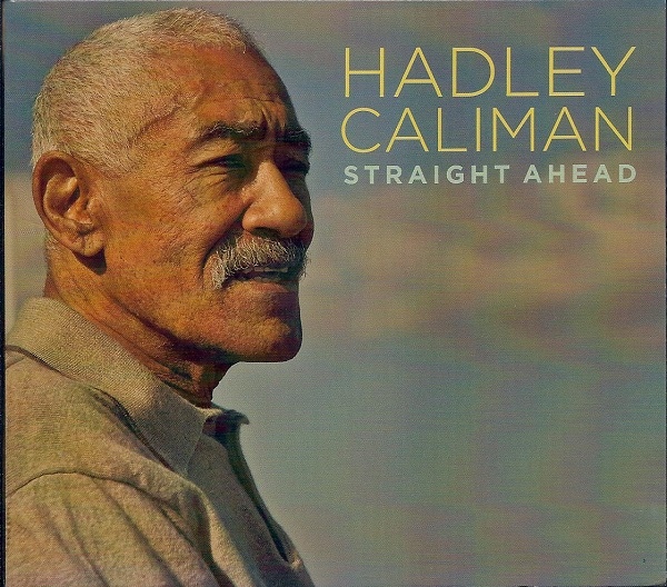 HADLEY CALIMAN - Straight Ahead cover 