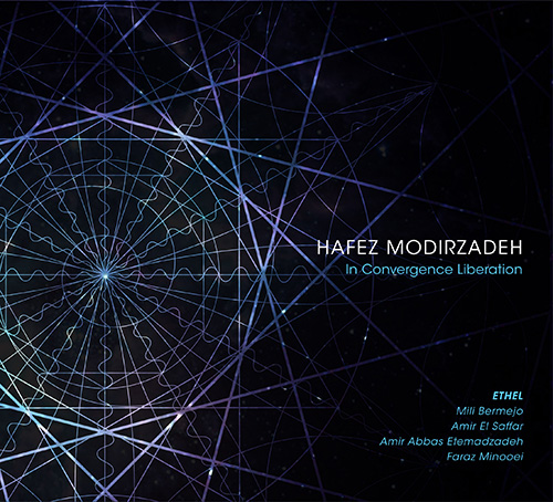 HAFEZ MODIRZADEH - In Convergence Liberation cover 
