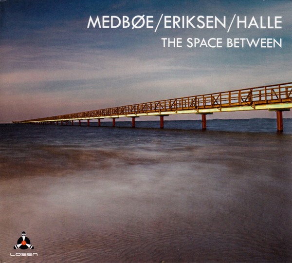 HAFTOR MEDBØE - Medbøe / Eriksen / Halle : The Space Between cover 