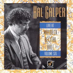 HAL GALPER - Live at Maybeck Recital Hall, Vol. 6 cover 