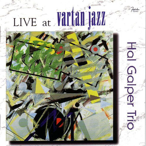 HAL GALPER - Live At Vartan Jazz cover 