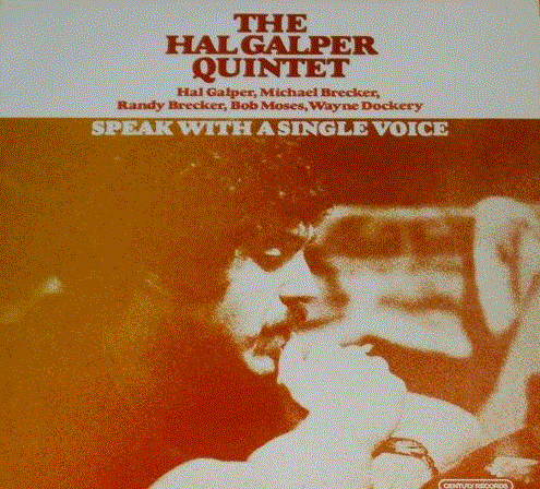 HAL GALPER - Speak With A Single Voice cover 