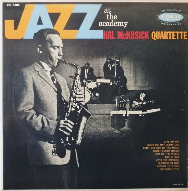 HAL MCKUSICK - Jazz At The Academy cover 