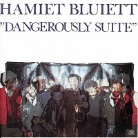 HAMIET BLUIETT - Dangerously Suite cover 