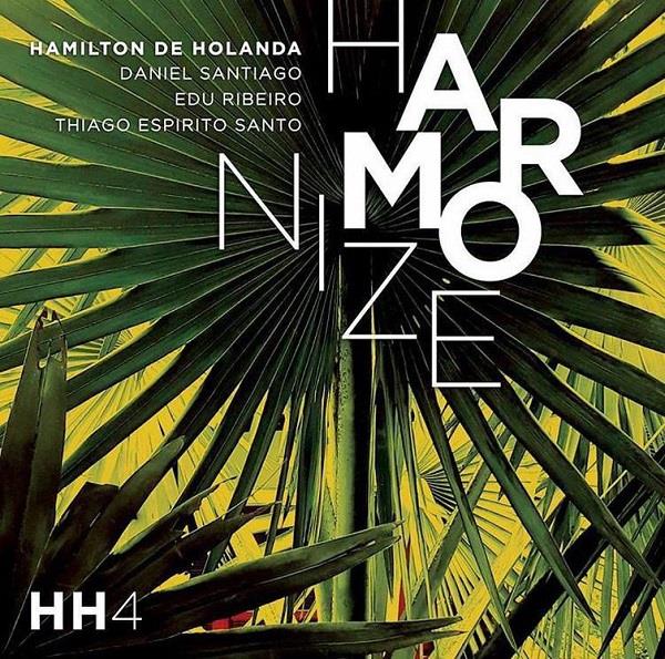 HAMILTON DE HOLANDA - Harmonize cover 
