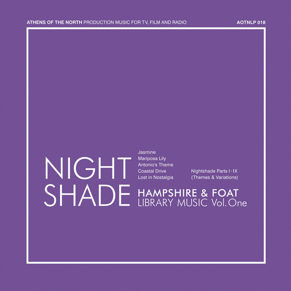 HAMPSHIRE AND FOAT - Nightshade – Library Music Vol. One cover 