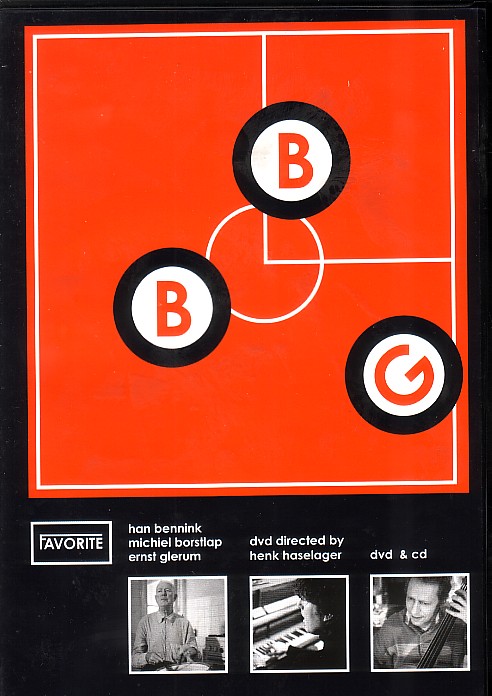 HAN BENNINK - BBG (with Michiel Borstlap - Ernst Glerum) cover 