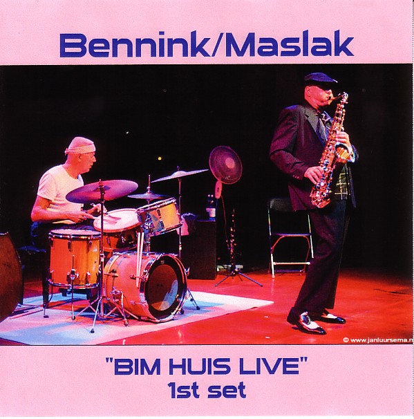 HAN BENNINK - Bim Huis Live 1st Set (with Maslak) cover 