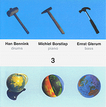 HAN BENNINK - Han Bennink - Michiel Borstlap - Ernst Glerum ‎: 3 cover 