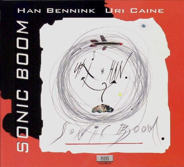 HAN BENNINK - Han Bennink, Uri Caine ‎: Sonic Boom cover 