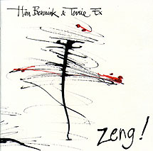 HAN BENNINK - Zeng! (with Terrie Ex) cover 