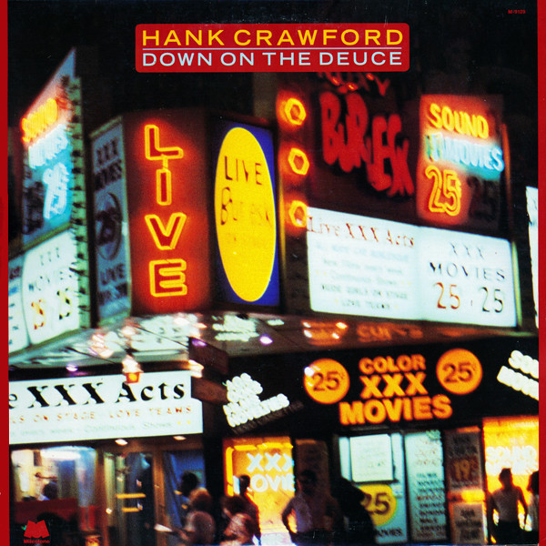 HANK CRAWFORD - Down On The Deuce cover 