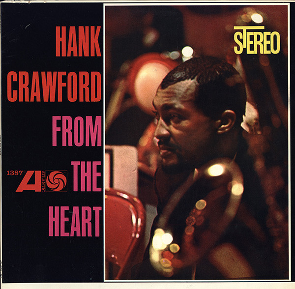 HANK CRAWFORD - From The Heart cover 