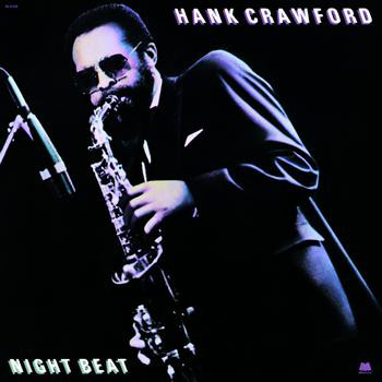 HANK CRAWFORD - Night Beat cover 