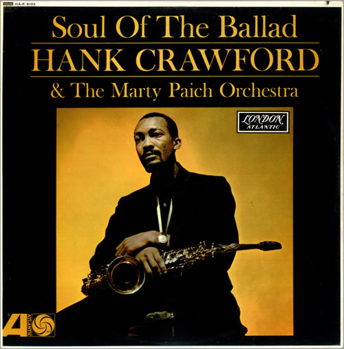 HANK CRAWFORD - Soul Of The Ballad cover 