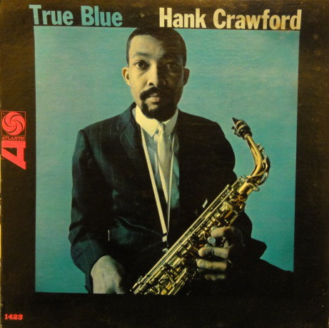 HANK CRAWFORD - True Blue cover 