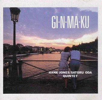 HANK JONES - Hank Jones/Satoru Oda Quintet : Ginmaku, Vol. 1 cover 