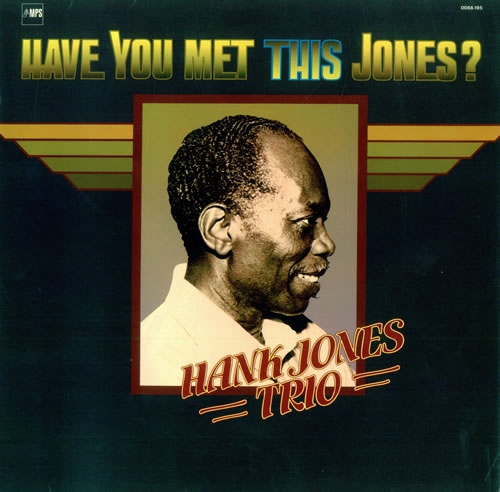 HANK JONES - Have You Met This Jones? cover 