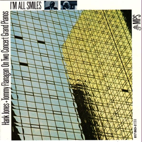 HANK JONES - Hank Jones + Tommy Flanagan On Two Concert Grand Pianos : I'm All Smiles cover 