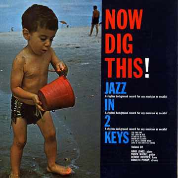 HANK JONES - Now Dig This : Jazz In 2 Keys (Music Minus One ‎series) cover 