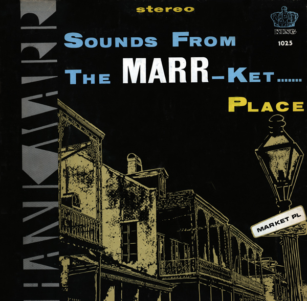 HANK MARR - Sounds From The Marr-Ket Place cover 