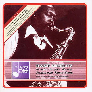 HANK MOBLEY - Complete The Jazz Message Sessions with Kenny Clarke 1953-1956 cover 