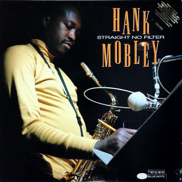 HANK MOBLEY - Straight No Filter cover 