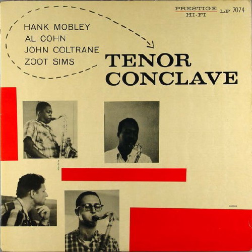 HANK MOBLEY - Tenor Conclave (with Al Cohn / John Coltrane / Zoot Sims) cover 