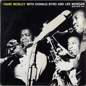 HANK MOBLEY - With Donald Byrd and Lee Morgan cover 