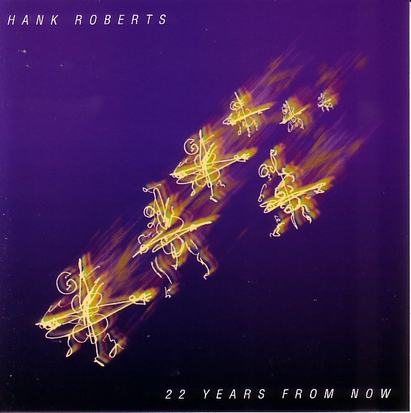 HANK ROBERTS - 22 Years From Now cover 