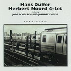 HANS DULFER - Hans Dulfer / Herbert Noord 4-Tet ‎: Express Delayed cover 