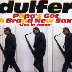 HANS DULFER - Papa's Got A Brand New Sax - Live In Japan cover 