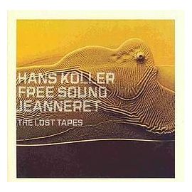 HANS KOLLER (SAXOPHONE) - Jeanneret: The Lost Tapes cover 