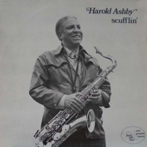 HAROLD ASHBY - Scufflin' cover 