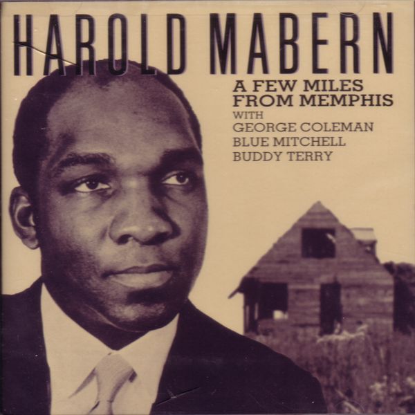 HAROLD MABERN - A Few Miles From Memphis cover 