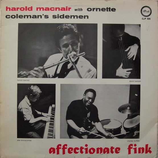 HAROLD MCNAIR - Harold McNair With Ornette Coleman's Sidemen : Affectionate Fink cover 