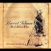 HARRIET TUBMAN - The Chosen One cover 