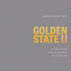 HARRIS EISENSTADT - Golden State II cover 