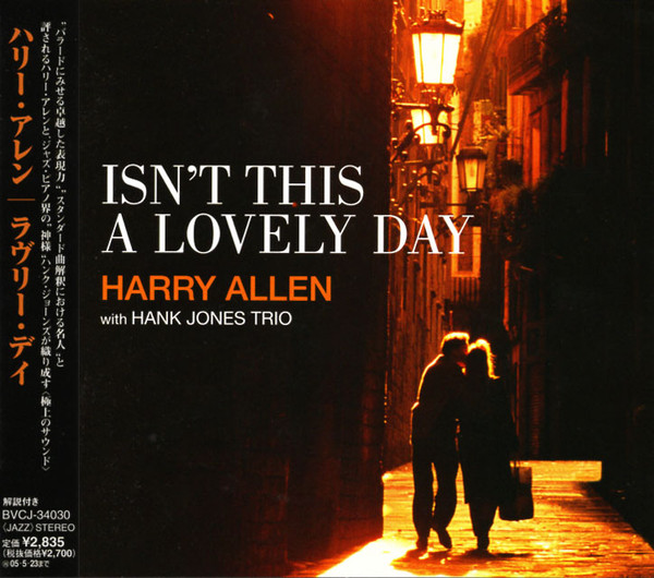HARRY ALLEN - Harry Allen with Hank Jones Trio ‎: Isn't This A Lovely Day cover 