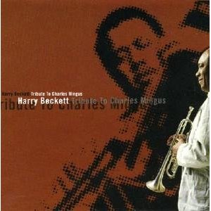 HARRY BECKETT - Tribute To Charles Mingus cover 