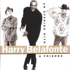 HARRY BELAFONTE - An Evening With Harry Belafonte & Friends cover 