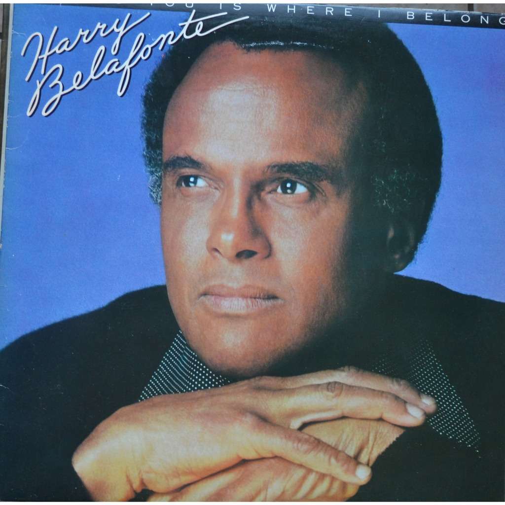 HARRY BELAFONTE - Loving You Is Where I Belong cover 