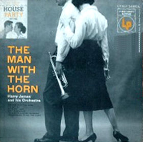 HARRY JAMES - The Man With the Horn cover 