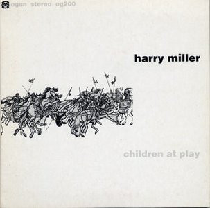 HARRY MILLER - Children At Play cover 