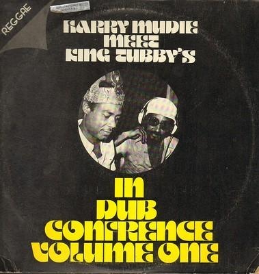 HARRY MUDIE - Harry Mudie Meet King Tubby's : In Dub Conference Volume One cover 
