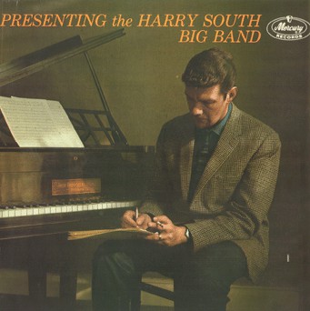 HARRY SOUTH - The Harry South Big Band ‎: Presenting cover 