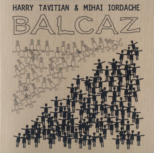 HARRY TAVITIAN - Balcaz (with Mihai Iordache) cover 